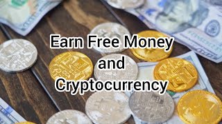 Earn Money and Cryptocurrency Free. #earningapp #earnmoneyonline #earnmoney