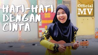 Sheryl -  Hati Hati Dengan Cinta (Official Music Video)