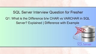 CHAR vs VARCHAR in SQL Server Explained | Interview Question | Difference with Example |
