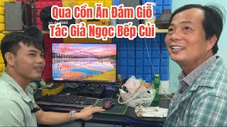 Đi Tìm Tác giả bài hát Qua Cồn Ăn Đám Giỗ ở An Giang