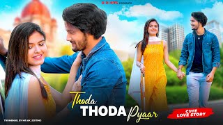 Thoda Thoda Pyaar | Sidharth Malhotra,Neha Sharma | Stebin Ben | Cute love Story | R D HiTs |