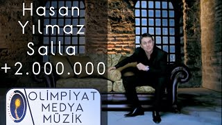 Hasan Yılmaz - Salla (Official Video)