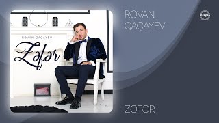 Rəvan Qaçayev — Zəfər (Rəsmi Audio)