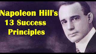 Napoleon Hill's 13 Success Principles From Think and Grow Rich