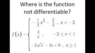 Grade 12 Calculus- Finding where a piecewise function is not differentiable (ch 1.6)