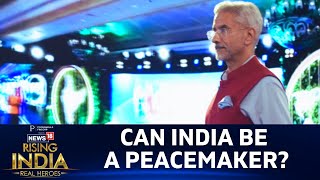 News18 Rising India | Jaishankar On India As A Peace Maker For Russia And Ukriane | Foreign Policy