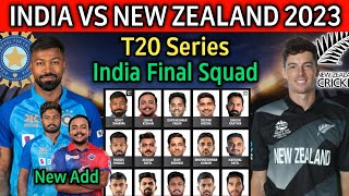 New Zealand Tour Of India T20 Series 2023 | Team India Final T20 Squad | IND vs NZ 2023 T20 Squad