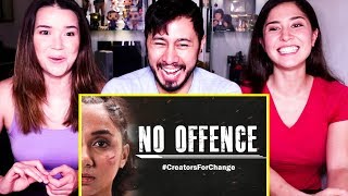 NO OFFENCE | MostlySane | Creators For Change | Reaction!