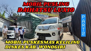 Mobil Puskesmas Keliling ( PUSLING ) Kabupaten Wonogiri  #karoseriambulance #karoserimakada