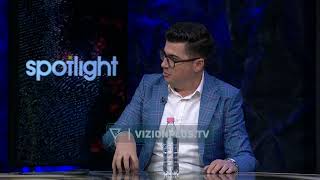 Spotlight - Topollaj: Dyshja Berisha-Meta, nuk janë garanci për ndryshimin - Vizion Plus