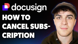 How to Cancel Docusign Subscription (Full 2025 Guide)