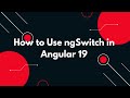 #15 🌟 Angular 19 Tutorial: Simplify Conditional Templates with ngSwitch 🚀