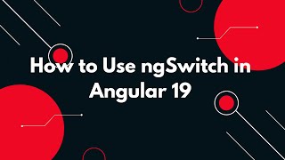 #15 π Angular 19 Tutorial: Simplify Conditional Templates with ngSwitch π