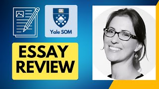 Yale SOM Essay Analysis and Tips | Writing Standout MBA Application Essays | Yale Essay Strategy
