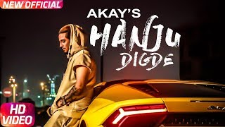 Hanju Digde (Full Video) | A Kay ft Saanvi Dhiman | Western Penduz | Latest Punjabi Song 2018