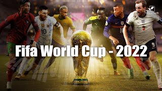 Fifa World Cup Qatar - 2022