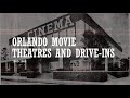 History of Orlando movie theatres and drive-in 1950-1969