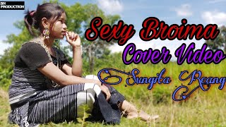 Sexy Bruima || New kaubru cover video 2021 || Sungita Reang || BN PRODUCTION