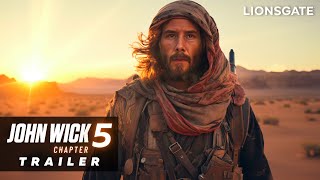 John Wick: Chapter 5 – First Trailer (2024) Keanu Reeves, Ana de Armas Movie | Lionsgate
