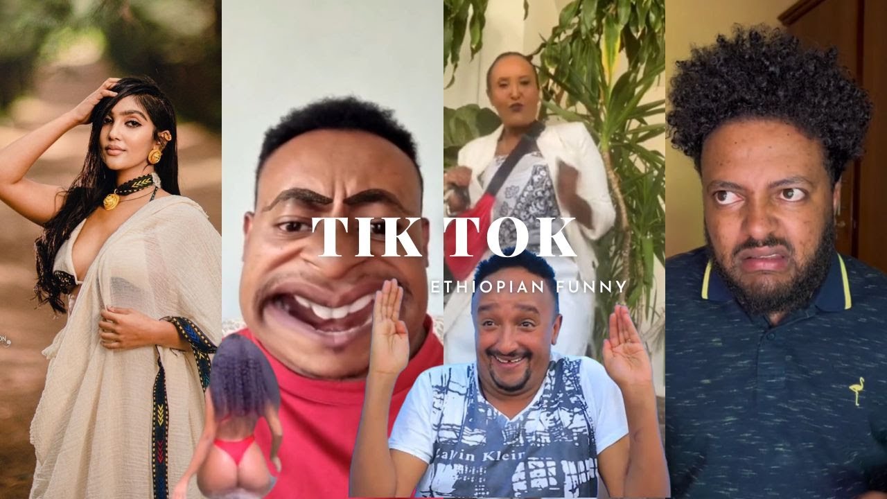 Ethiopian Tik Tok Funny Video | Habesha Tik Tok Video Vine Compilation ...