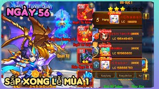 OMG 3Q Ngày 56 Ăn Lễ Chưa Xong Nhưng Phải Up Lực Lên Top 5 Nào