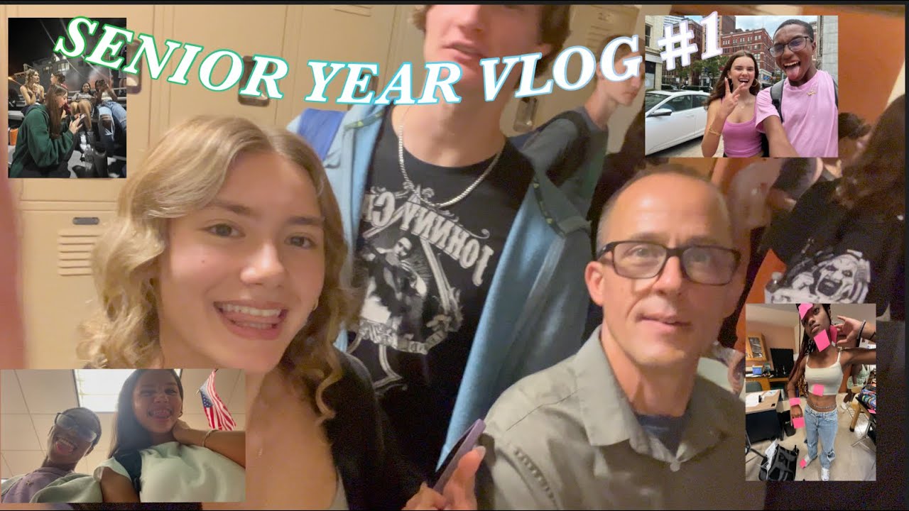 Senior Year Vlog 1 Youtube