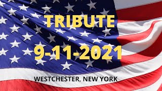 IN LOVING MEMORY- To the Men and Women of Westchester, NY who Died on 9-11-2001- KENSICO DAM TRIBUTE