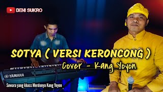 SOTYA - Versi Keroncong ( Cover Kang Yoyon )