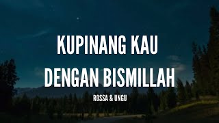 Download Lagu RossaUngu Kupinang Kau Dengan Bismillah... MP3 Gratis