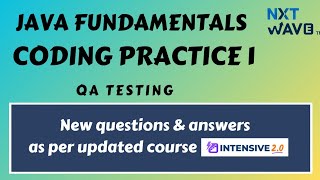 Coding Practice 1 || Java Fundamentals || QA Testing || CCBP.....