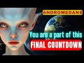 [Andromedans] The End of Time Is Here. You are about to be part of the Great Liberation.