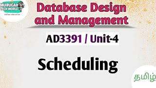 Scheduling in Database design and management tamil||AD3391||DDM||Anna University.