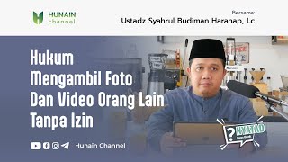 NYATAD | Hukum Mengambil Foto \u0026 Video Di Akun Sosmed Orang Lain - Ustadz Syahrul Budiman, Lc