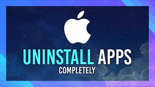 FULL Uninstall Mac apps | Don't leave files behind | Mac Cleanup Guide