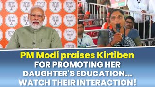 PM Modi praises Kirtiben for promoting her daughter's education... Watch their interaction!