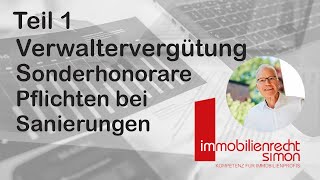 Teil 1 Verwaltervergütung: Vertragsgestaltung, Sonderhonorare