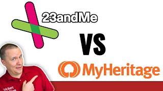 23andMe vs MyHeritage DNA: Which is Better for DNA Triangulation?
