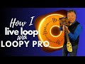 LOOPY PRO -  (Easy to Construct) LIVE LOOPING TEMPLATE