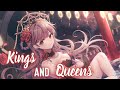 Nightcore - Kings And Queens (Lyrics)