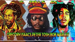 Gregory Isaacs,Peter Tosh,Bob Marley,Jimmy Cliff,Lucky Dube⚡Top 100 Songs Reggae Nonstop 2022