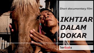 Ikhtiar Dalam Dokar (2021) | Short Documentary Film