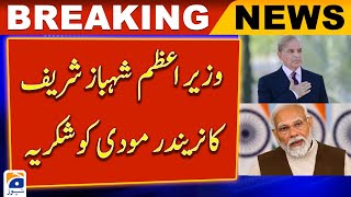 PM Shehbaz Sharif thanks to Narendra Modi - Geo News