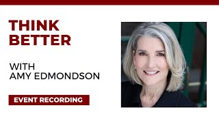 Amy Edmondson on "Intelligent Failure"