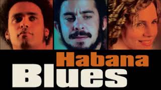 Habana Blues - Banda Sonora Original (full Album / 2005)