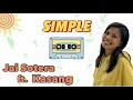 JAI SOTERA - SIMPLE ft. KASANG (Lyric Video)