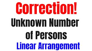 Correction Unknown Number of Persons in Linear Arrangement for IBPS PO | CLERK 2018