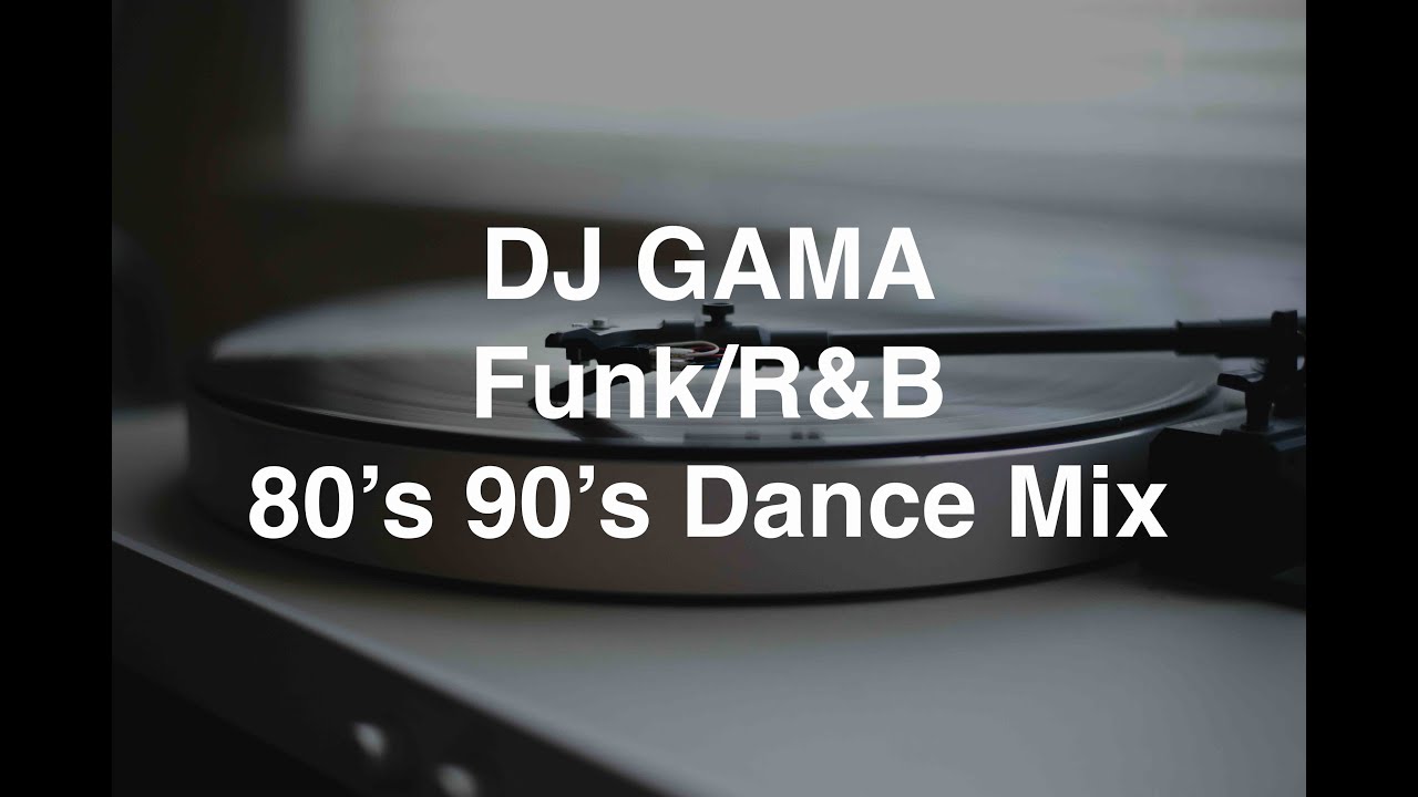 Funk R&B 80's 90's Dance Remix Ver.1 (Vinyl Only) - YouTube