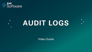 Audit Logs | Novara EHS Software