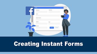How To Create An Instant Form On Facebook To Generate More Leads