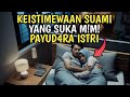 KEISTIMEWAAN SUAMI YANG SUKA M!M! PAYUD4RA ISTR!